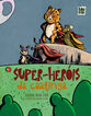 Super-her&oacute;is da caatinga