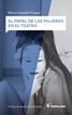 El Papel De Las Mujeres En El Teatro