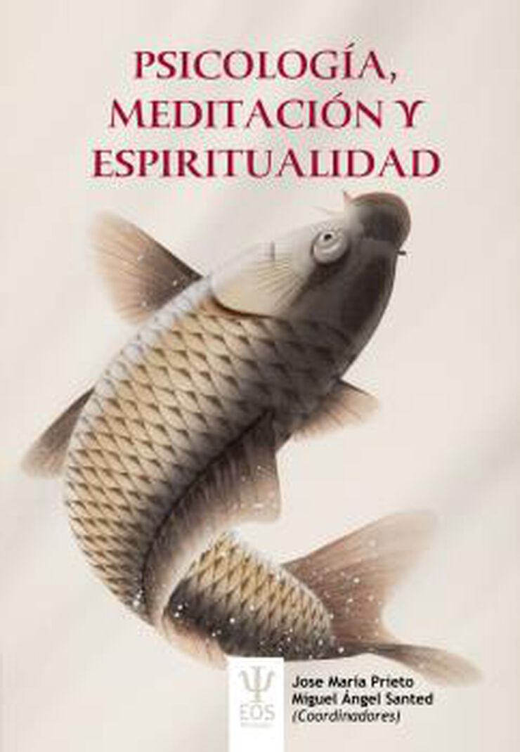Psicolog&iacute;a, Meditaci&oacute;n Y Espiritualidad