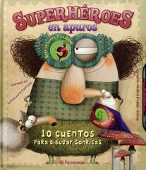 Superh&eacute;roes en apuros