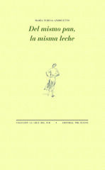 Del mismo pan, la misma leche