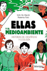 Ellas y el Medioambiente. Diez historias de Cientif&iacute;cas y Ecolog&iacute;a