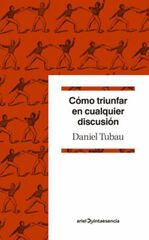C&oacute;mo triunfar en cualquier discusi&oacute;n