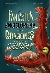 La fant&aacute;stica enciclopedia de dragones y otras criaturas