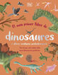El meu primer llibre de dinosaures i altres criatures prehist&ograve;riques