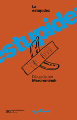 La estupidez dibujada por @mercrominah