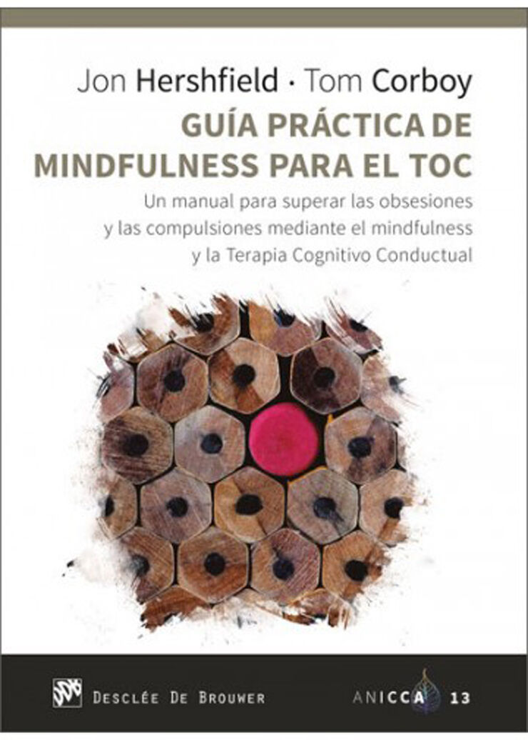 Gu&iacute;a pr&aacute;ctica de mindfulness para el TOC