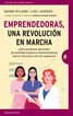 Emprendedoras, una revoluci&oacute;n en marcha