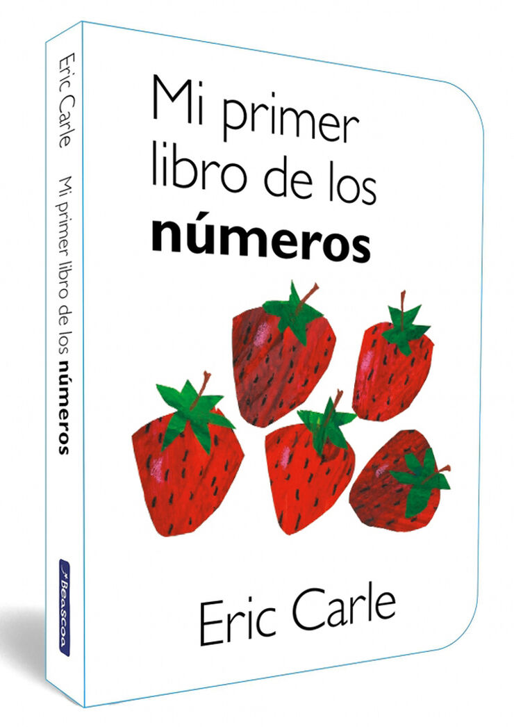 Mi primer libro de los n&uacute;meros (Colecci&oacute;n Eric Carle)