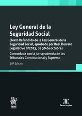 Ley general de la Seguridad Social 20&ordf; Edici&oacute;n