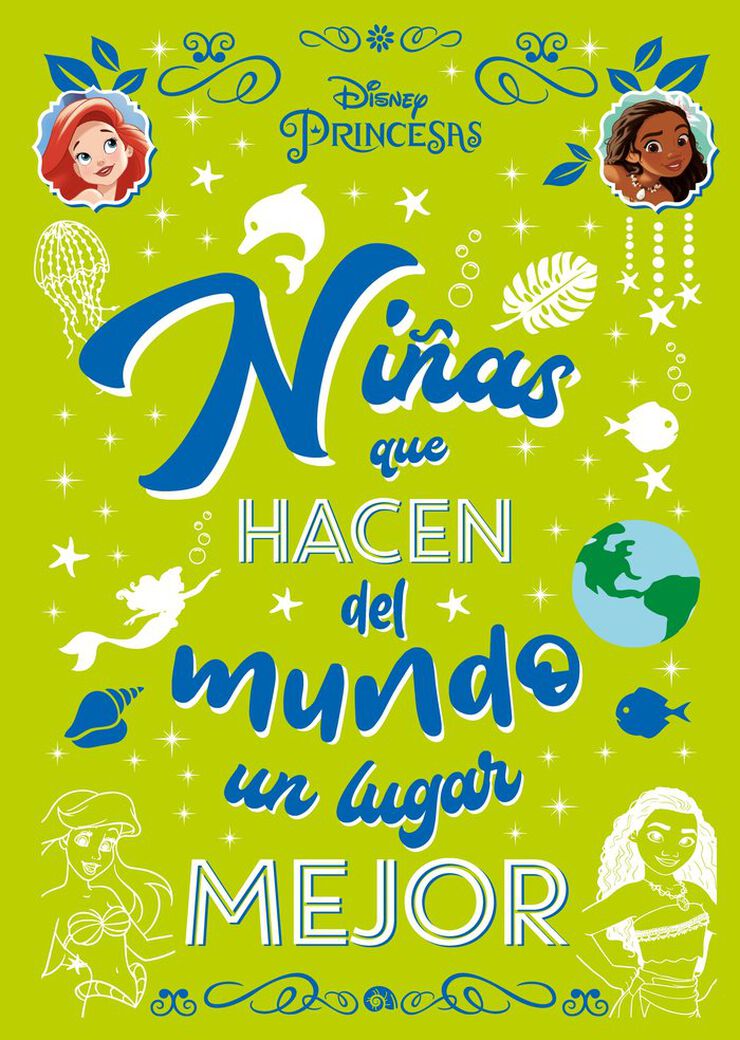 Princesas. Ni&ntilde;as que hacen del mundo un