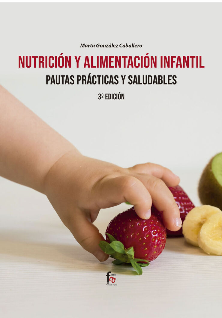 Nutrici&oacute;n y alimentaci&oacute;n infantil
