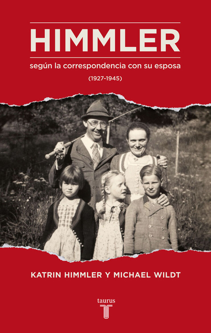 Heinrich Himmler, seg&uacute;n la correspondenc