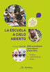 La escuela a cielo abierto