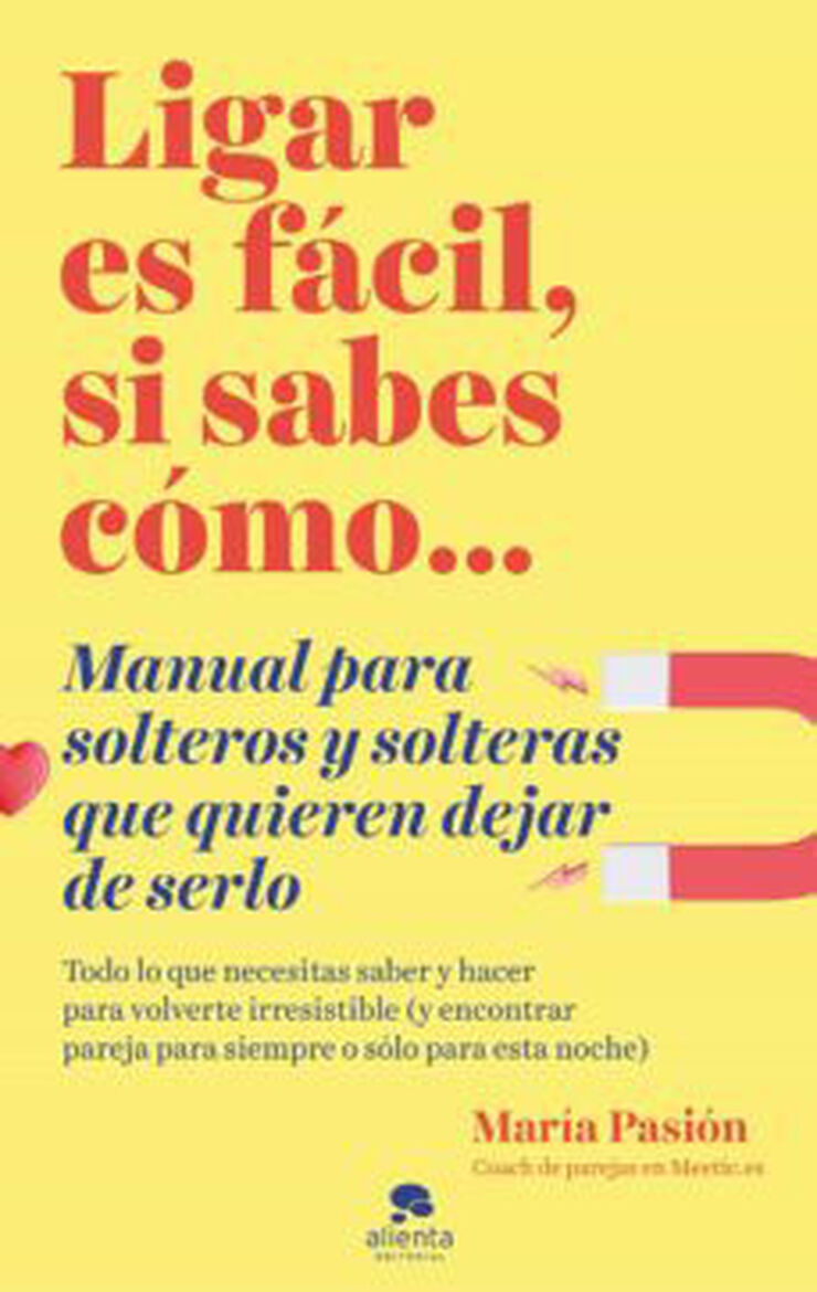 Ligar es f&aacute;cil, si sabes c&oacute;mo