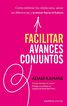 Facilitar avances conjuntos