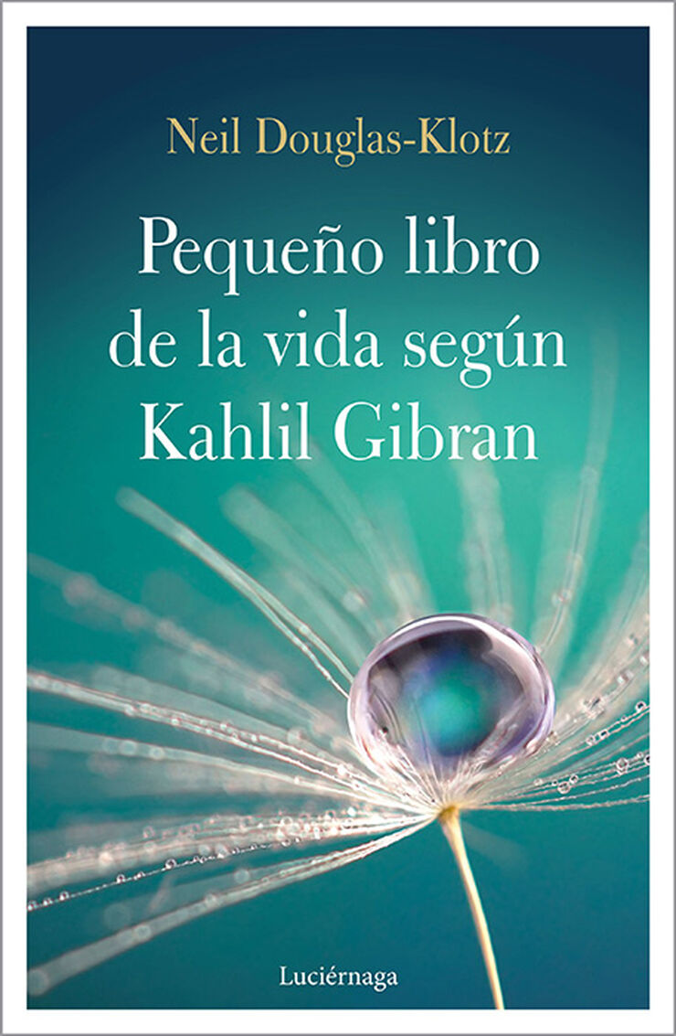 El peque&ntilde;o libro de la vida seg&uacute;n Kahlil