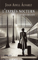 L'expr&eacute;s nocturn i altres relats