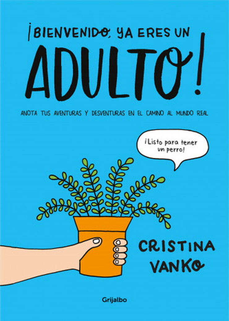 &iexcl;Bienvenido, ya eres un ADULTO!