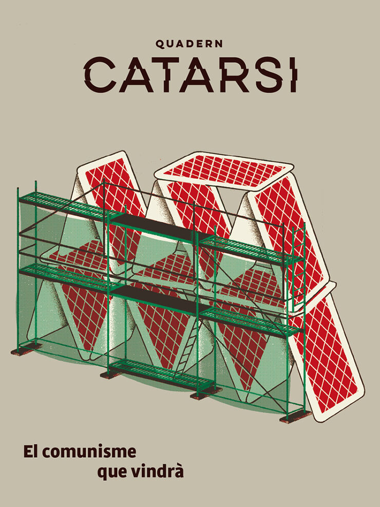 Quadern Catarsi. El comunisme que vindr&agrave;