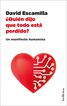 &iquest;Qui&eacute;n dijo que todo est&aacute; perdido?