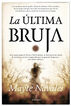 &Uacute;ltima bruja, La