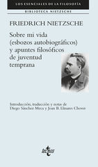 Sobre mi vida (esbozos autobiogr&aacute;ficos) y apuntes filos&oacute;ficos de juventud temprana