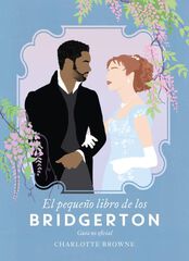 El peque&ntilde;o libro de los Bridgerton