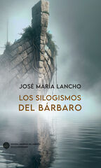 Los silogismos del b&aacute;rbaro