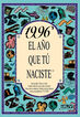 1996 El a&ntilde;o que t&uacute; naciste