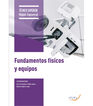 FUNDAMENTOS F&Iacute;SICOS Y EQUIPOS