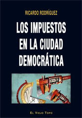 Los impuestos en la ciudad democr&aacute;tica