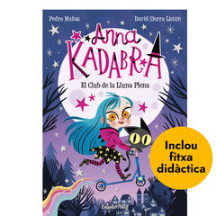 Anna Kadabra 1. El club de la lluna plena