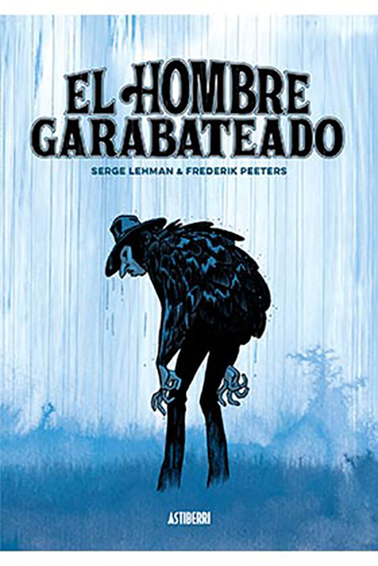 EL HOMBRE GARABATEADO