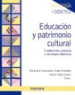 Educaci&oacute;n y patrimonio cultural