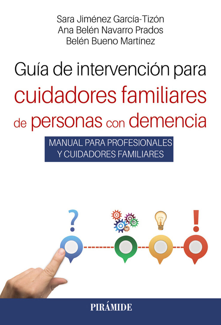 Gu&iacute;a de intervenci&oacute;n para cuidadores familiares de personas con demencia