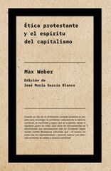 &Eacute;tica Protestante Y El Esp&iacute;ritu Del Capi