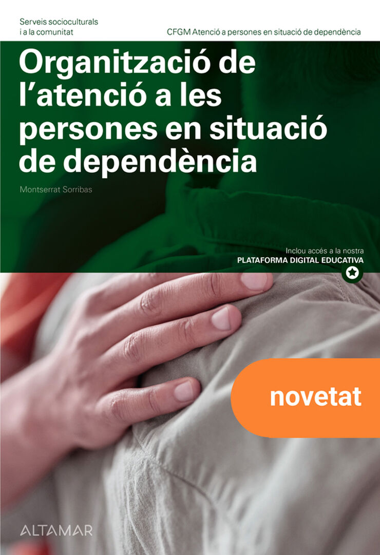 Organitzaci&oacute; de l'atenci&oacute; a les persones en situaci&oacute; de depend&egrave;ncia