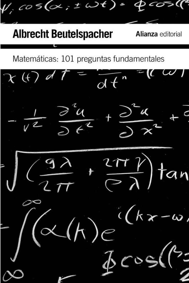 Matem&aacute;ticas: 101 preguntas fundamentales