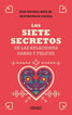 Los siete secretos de las relaciones sanas y felices