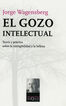 Gozo intelectual: teor&iacute;a y pr&aacute;ctica sobr