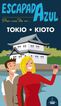 Tokio y Kioto - Escapa Azul