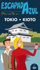 Tokio y Kioto - Escapa Azul