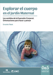 Explorar el cuerpo en el Jard&iacute;n Maternal
