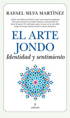 El Arte Jondo. Identidad y un sentimiento