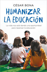 Humanizar la educaci&oacute;n