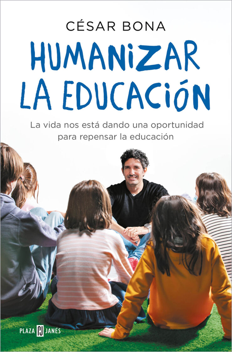 Humanizar la educaci&oacute;n