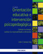 Orientaci&oacute;n educativa e intervenci&oacute;n psicopedag&oacute;gica