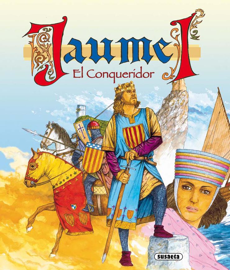 Jaume I el conquer&iacute;dor