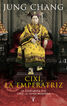 Cix&iacute;, la emperatriz